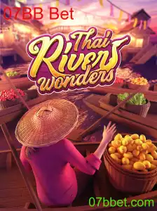 Descubra o Fascínio do Jogo ThaiRiverWonders com 07BB Bet